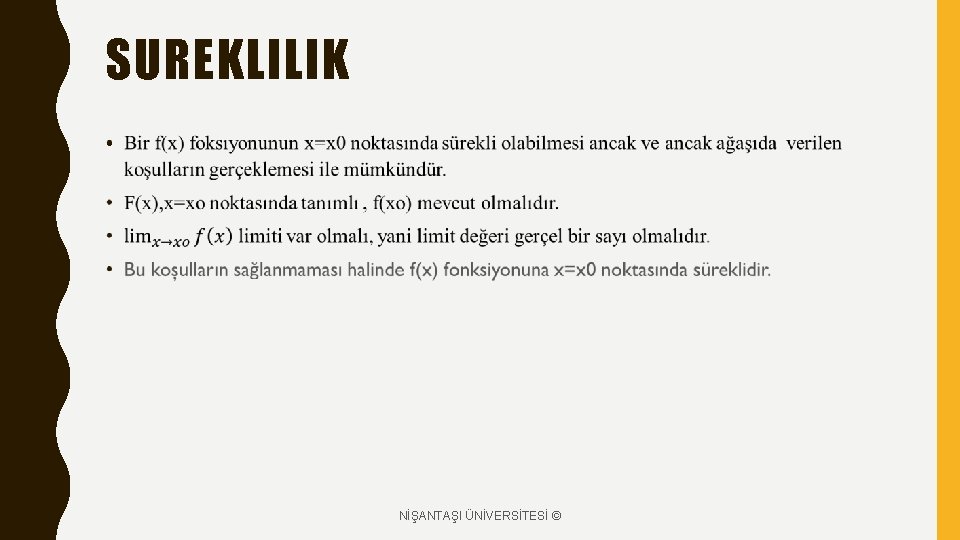 SUREKLILIK • NİŞANTAŞI ÜNİVERSİTESİ © 