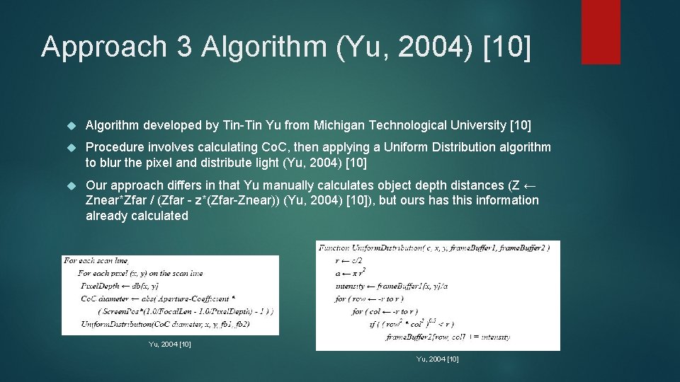 Approach 3 Algorithm (Yu, 2004) [10] Algorithm developed by Tin-Tin Yu from Michigan Technological