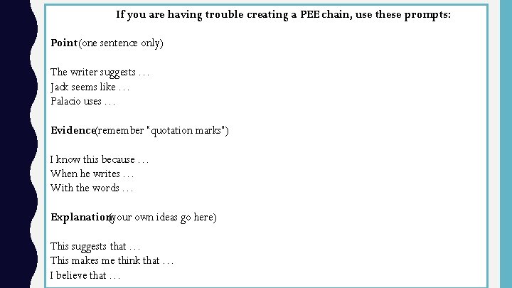 If you are having trouble creating a PEE chain, use these prompts: Point(one sentence