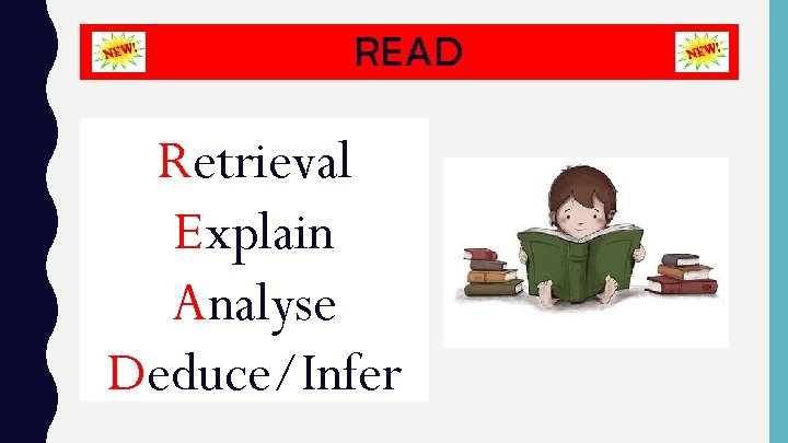 READ Retrieval Explain Analyse Deduce/Infer 