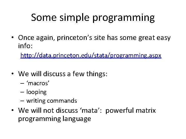 Some simple programming • Once again, princeton’s site has some great easy info: http: