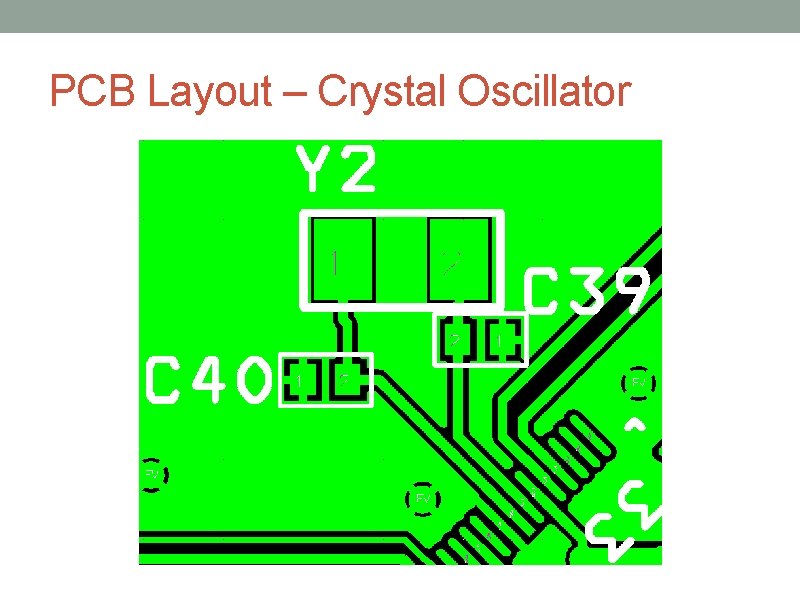 PCB Layout – Crystal Oscillator 