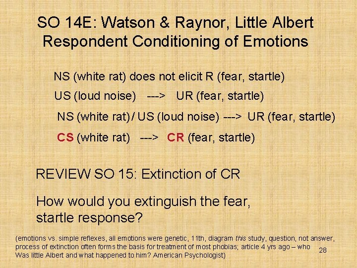 SO 14 E: Watson & Raynor, Little Albert Respondent Conditioning of Emotions NS (white