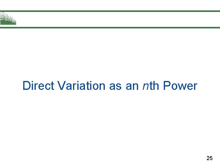 Direct Variation as an nth Power 25 