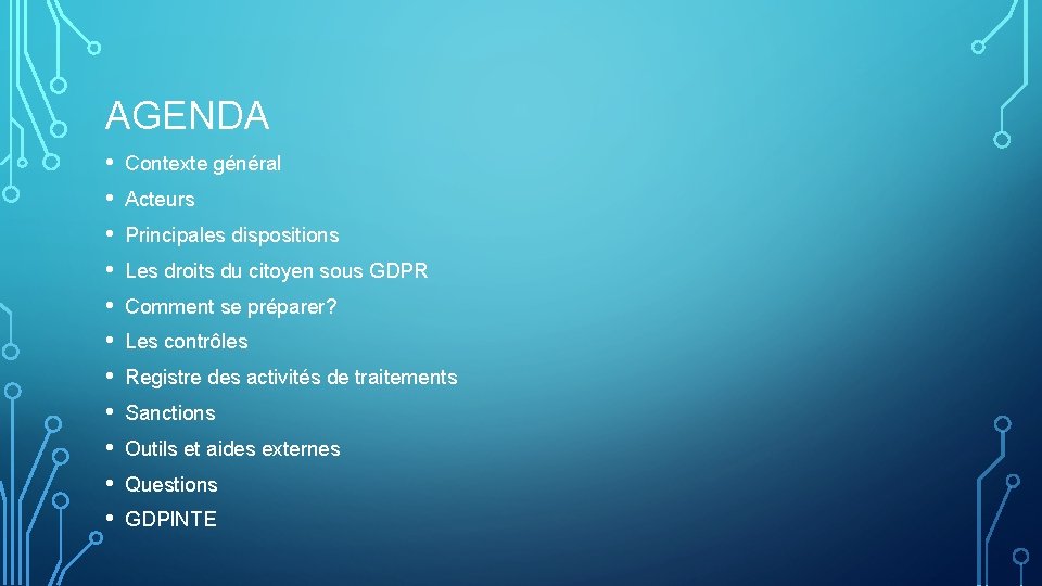 AGENDA • • • Contexte général Acteurs Principales dispositions Les droits du citoyen sous