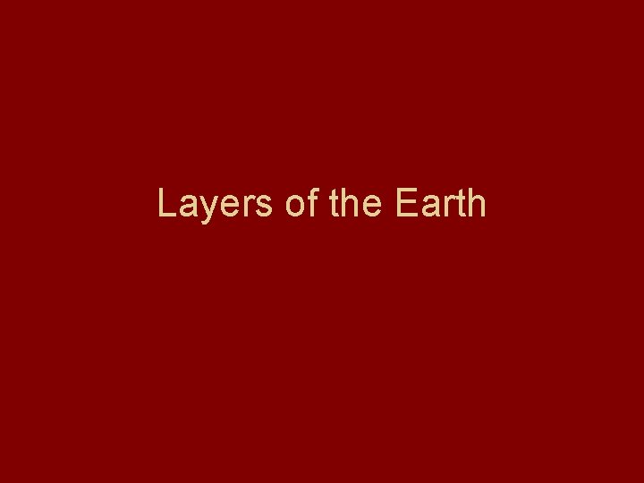 Layers of the Earth 