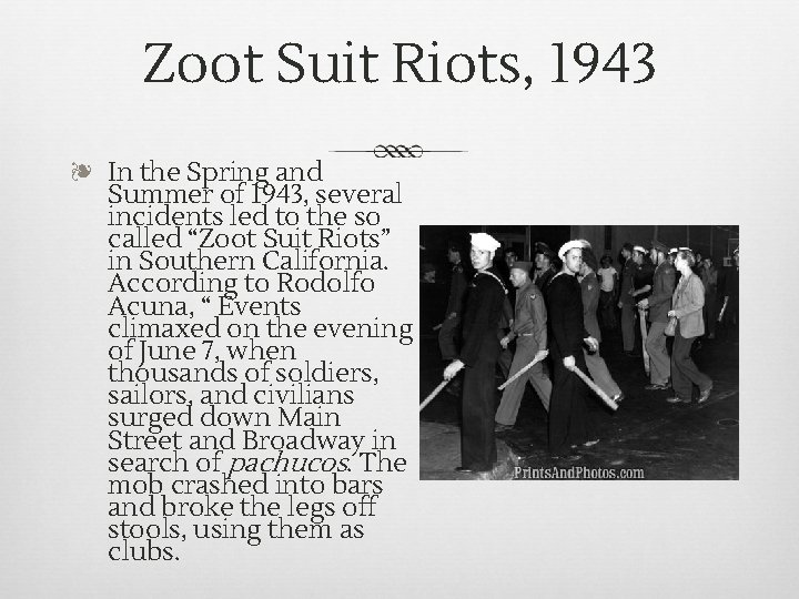 Zoot Suit Riots, 1943 ❧ In the Spring and Summer of 1943, several incidents Zoot Suit Riots, 1943 ❧ In the Spring and Summer of 1943, several incidents