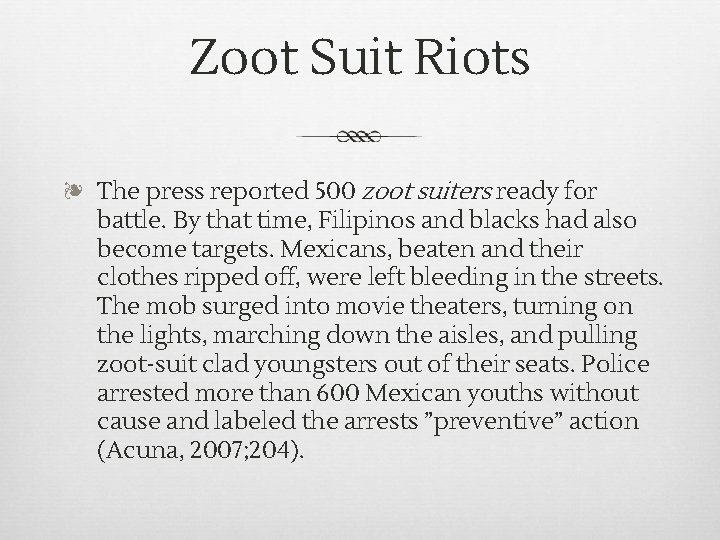 Zoot Suit Riots ❧ The press reported 500 zoot suiters ready for battle. By Zoot Suit Riots ❧ The press reported 500 zoot suiters ready for battle. By