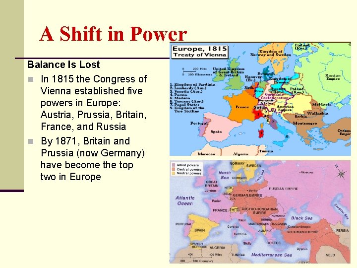A Shift in Power Balance Is Lost n In 1815 the Congress of Vienna