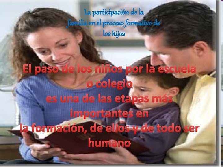 La participacin de la familia en el proceso