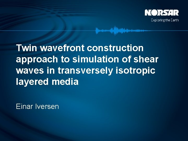 Twin wavefront construction approach to simulation of shear