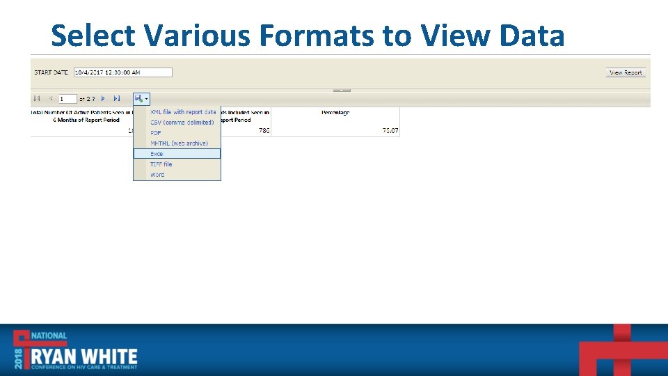 Select Various Formats to View Data 