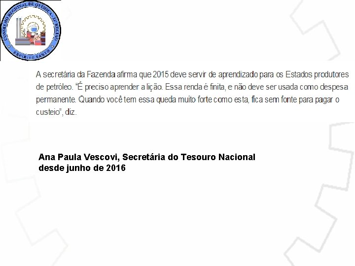 Ana Paula Vescovi, Secretária do Tesouro Nacional desde junho de 2016 