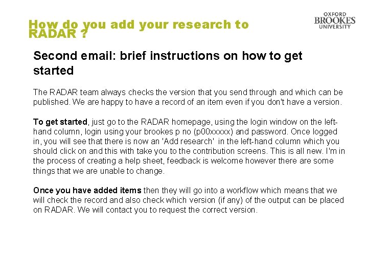 How do you add your research to RADAR ? Second email: brief instructions on