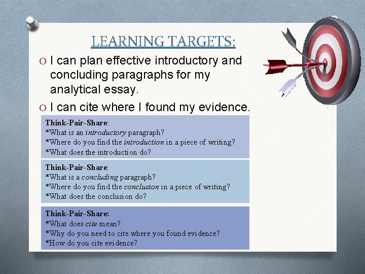 LEARNING TARGETS: O I can plan effective introductory and concluding paragraphs for my analytical