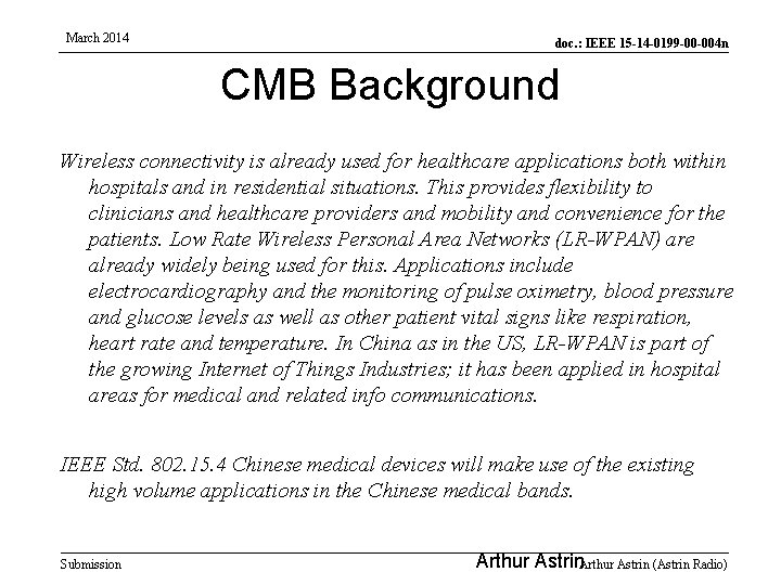 March 2014 doc. : IEEE 15 -14 -0199 -00 -004 n CMB Background Wireless