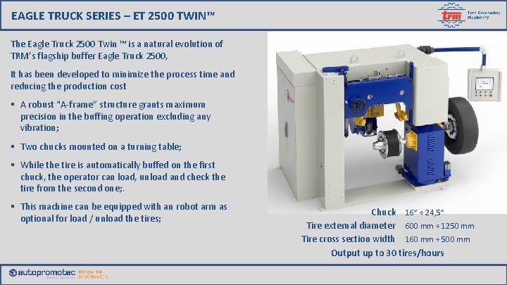 EAGLE TRUCK SERIES – ET 2500 TWIN™ The Eagle Truck 2500 Twin ™ is