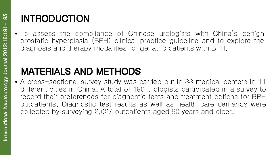 International Neurourology Journal 2012; 16: 191 -195 INTRODUCTION • To assess the compliance of