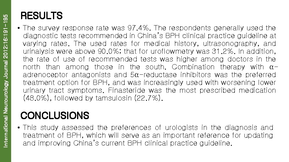 International Neurourology Journal 2012; 16: 191 -195 RESULTS • The survey response rate was