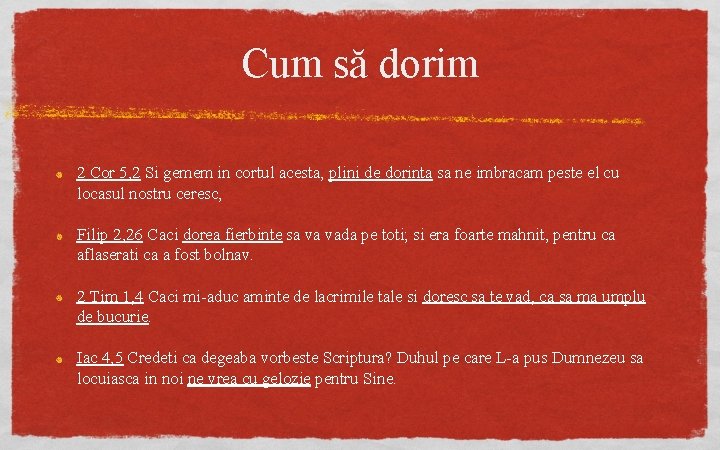 Cum să dorim 2 Cor 5, 2 Si gemem in cortul acesta, plini de