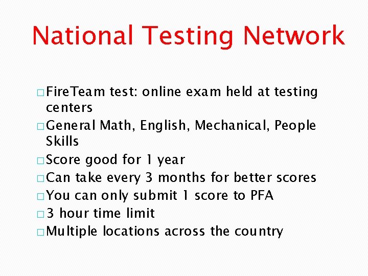 National Testing Network � Fire. Team test: online exam held at testing centers �