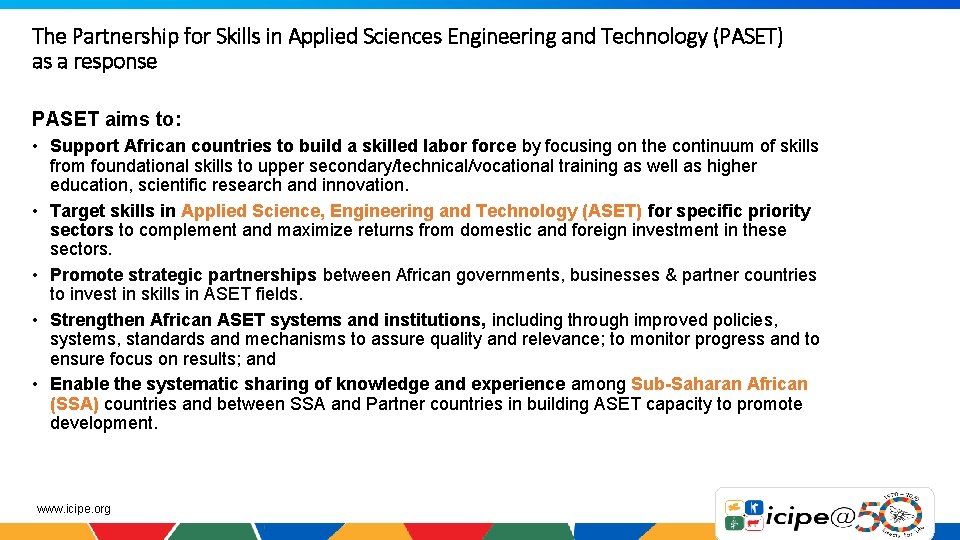 The Partnership for Skills in Applied Sciences Engineering and Technology (PASET) as a response