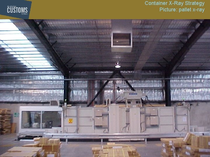 Container X-Ray Strategy Picture: pallet x-ray Container X-Ray Strategy Picture: pallet x-ray