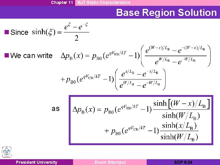 Chapter 11 BJT Static Characteristics Base Region Solution n Since n We can write