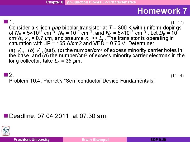 Chapter 6 pn Junction Diodes: I-V Characteristics Homework 7 n 1. (10. 17) n