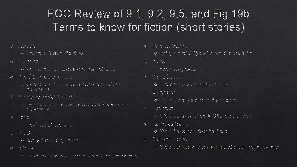 EOC Review of 9. 1, 9. 2, 9. 5, and Fig 19 b Terms