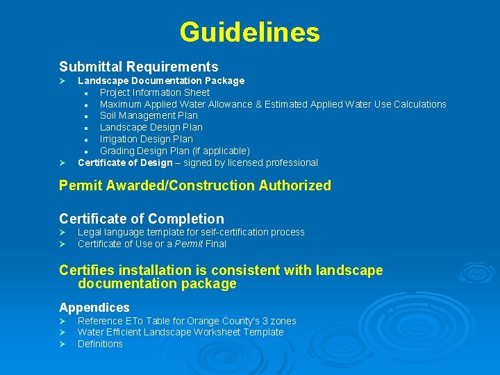 Guidelines Submittal Requirements Ø Ø Landscape Documentation Package l Project Information Sheet l Maximum