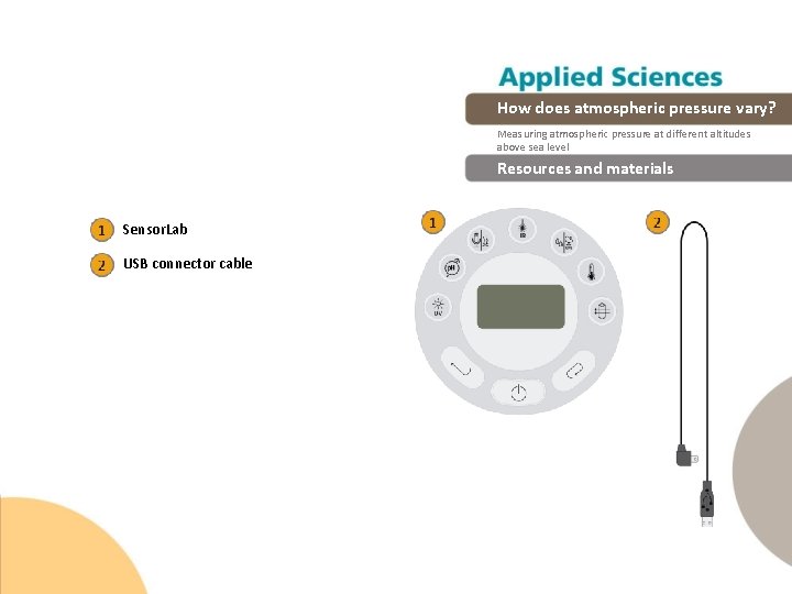 How does atmospheric pressure vary? Measuring atmospheric pressure at different altitudes above sea level