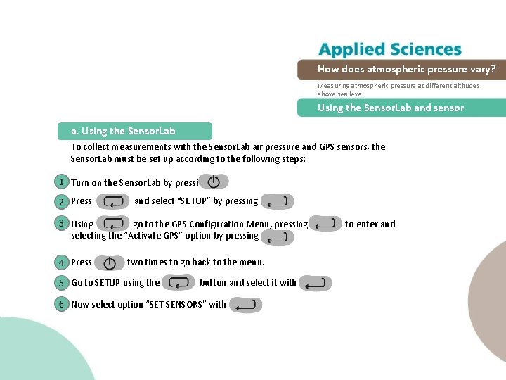 How does atmospheric pressure vary? Measuring atmospheric pressure at different altitudes above sea level