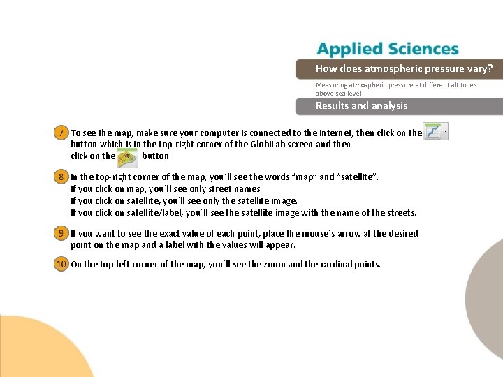 How does atmospheric pressure vary? Measuring atmospheric pressure at different altitudes above sea level