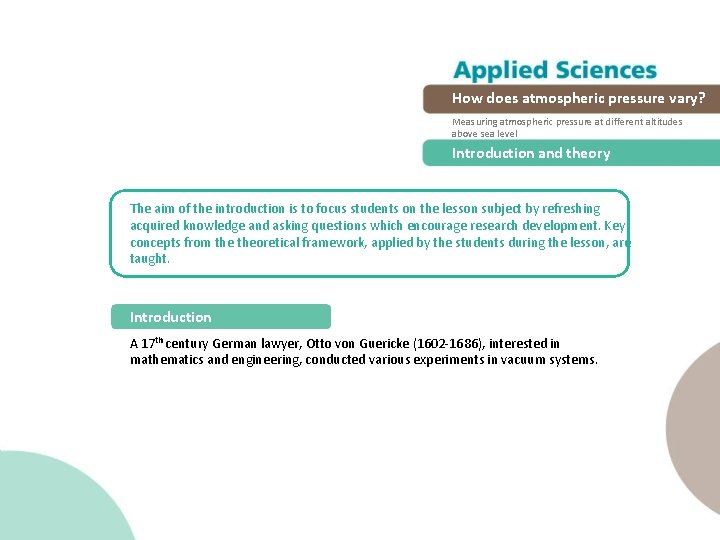 How does atmospheric pressure vary? Measuring atmospheric pressure at different altitudes above sea level