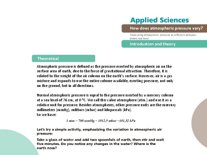 How does atmospheric pressure vary? Measuring atmospheric pressure at different altitudes above sea level