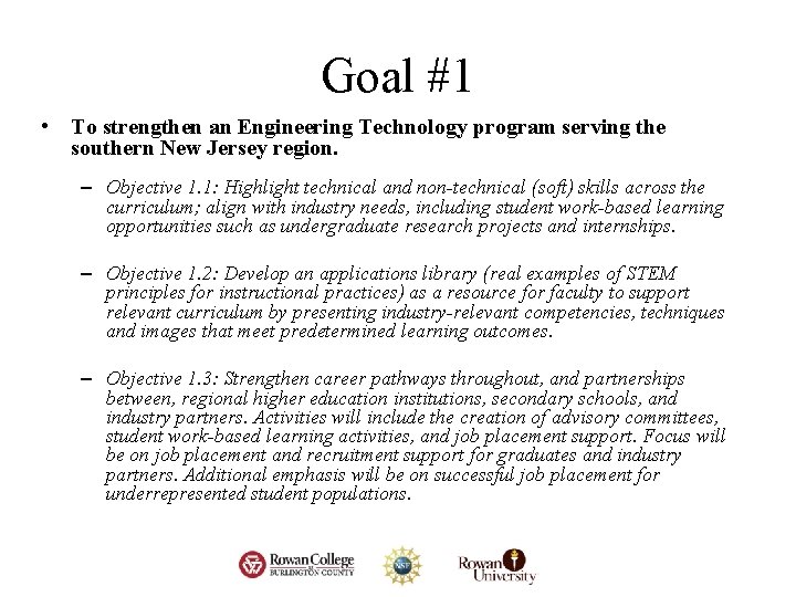Goal #1 • To strengthen an Engineering Technology program serving the southern New Jersey Goal #1 • To strengthen an Engineering Technology program serving the southern New Jersey