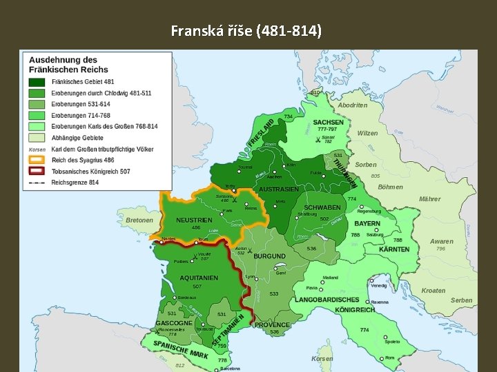 Franská říše (481 -814) 