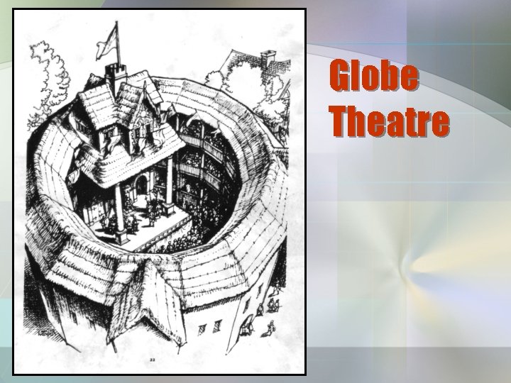 Globe Theatre 