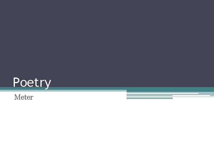 Poetry Meter 