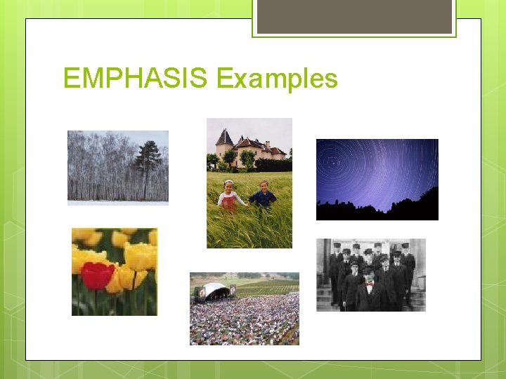 EMPHASIS Examples 