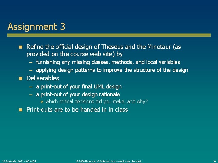 Assignment 3 n Refine the official design of Theseus and the Minotaur (as provided