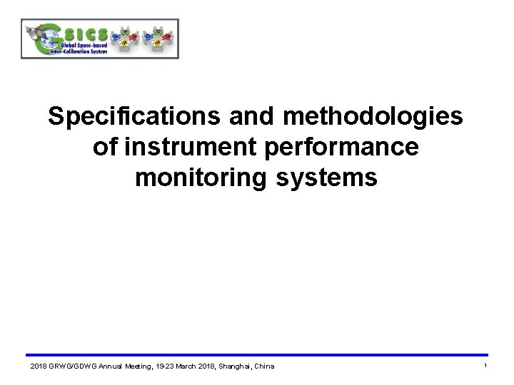 Specifications and methodologies of instrument performance monitoring