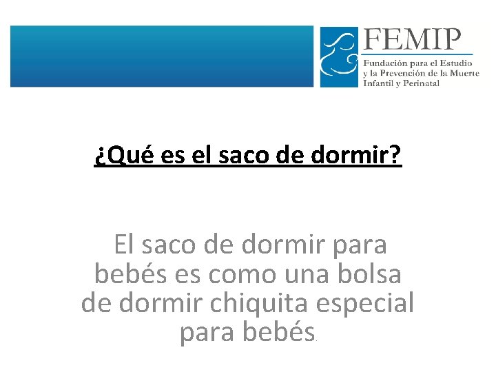 ¿Qué es el saco de dormir? El saco de dormir para bebés es como