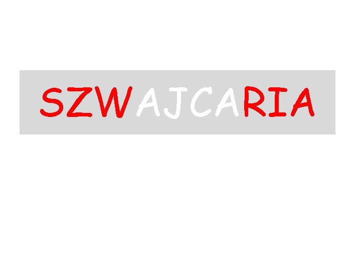 SZWAJCARIA 