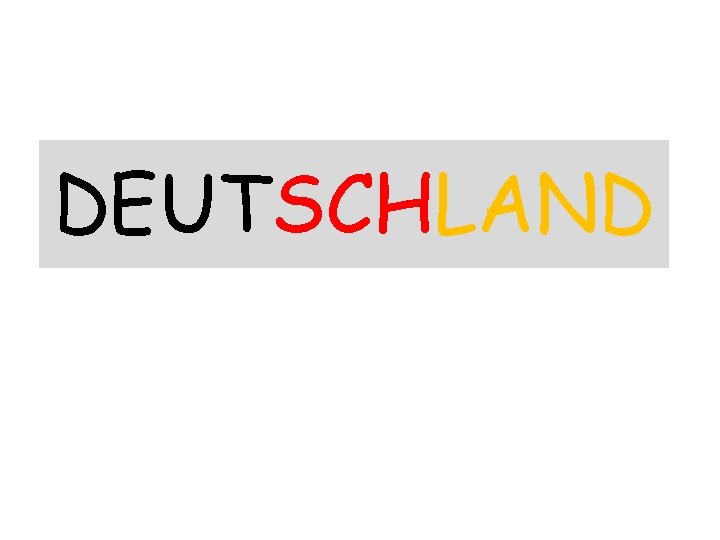 DEUTSCHLAND 