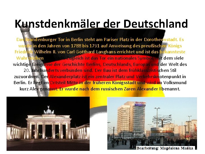 Kunstdenkmäler der Deutschland Das Brandenburger Tor in Berlin steht am Pariser Platz in der