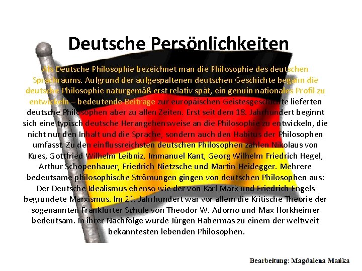 Deutsche Persönlichkeiten Als Deutsche Philosophie bezeichnet man die Philosophie des deutschen Sprachraums. Aufgrund der