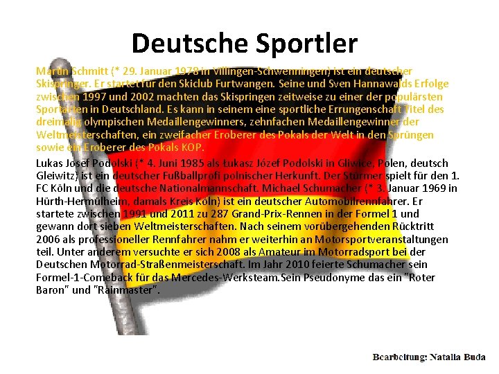 Deutsche Sportler Martin Schmitt (* 29. Januar 1978 in Villingen-Schwenningen) ist ein deutscher Skispringer.