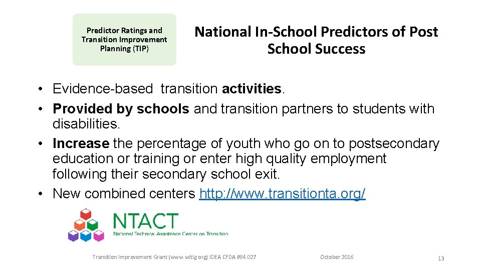 Predictor Ratings and Transition Improvement Planning (TIP) National In-School Predictors of Post School Success